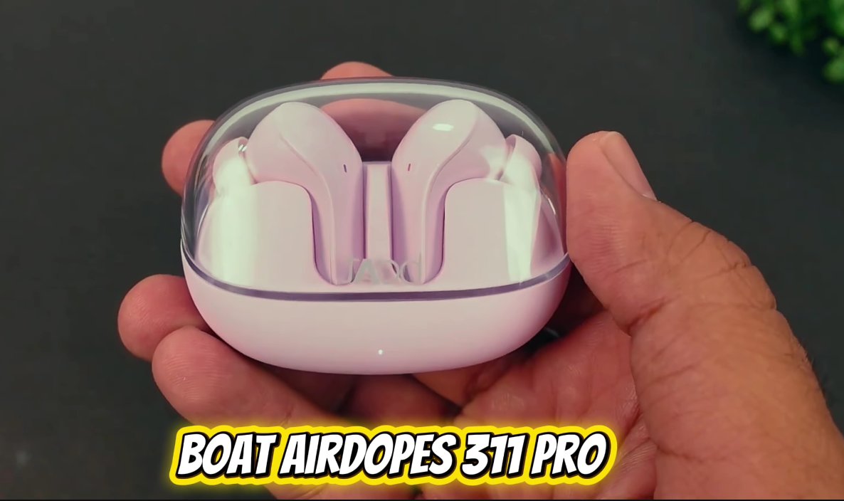 boAt Airdopes 311 Pro in transparent charging case showing earbud placement